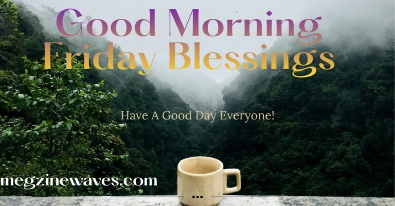 Good Morning Friday Blessings