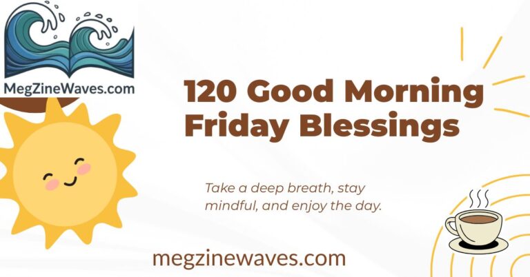 120 Good Morning Friday Blessings