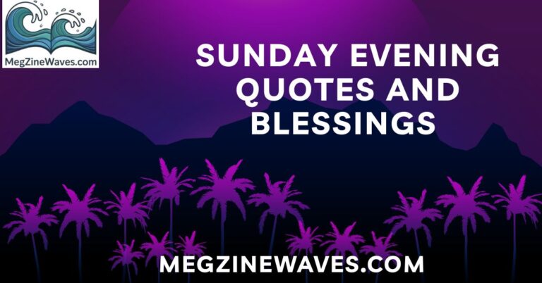 Sunday Evening Quotes and Blessings
